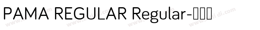 PAMA REGULAR Regular字体转换